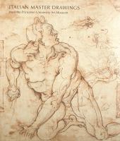 Italian master drawings from the Princeton University Art Museum /