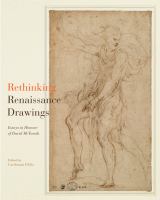 Rethinking Renaissance drawings : essays in honour of David McTavish /