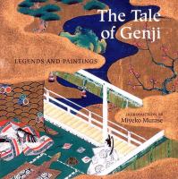 The tale of Genji : legends and paintings /