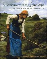 A romance with the landscape : realism to impressionism /