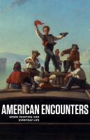 American encounters : genre painting and everyday life.