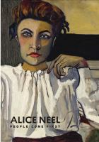 Alice Neel : people come first /