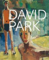 David Park : a retrospective /