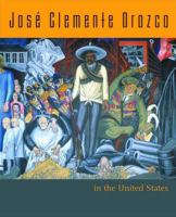 José Clemente Orozco in the United States, 1927-1934 /