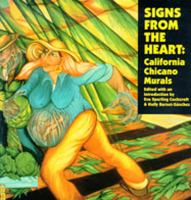 Signs from the heart : California Chicano murals /