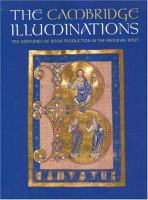 The Cambridge illuminations : ten centuries of book production in the medieval west /