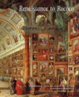 Renaissance to Rococo : masterpieces from the Wadsworth Atheneum Museum of Art /