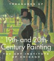 Treasures of 19th- and 20th-century painting, the Art Institute of Chicago /