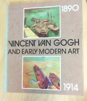 Vincent van Gogh and the modern movement, 1890-1914 : Museum Folkwang Essen, Van Gogh Museum Amsterdam /