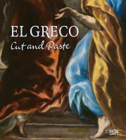 El Greco and Nordic modernism : cut and paste /