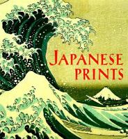 Japanese prints : the Art Institute of Chicago /