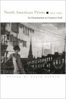 North American prints, 1913-1947 : an examination at century's end /
