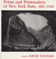 Prints and printmakers of New York State, 1825-1940 /