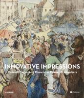 Innovative impressions : prints by Cassatt, Degas, and Pissarro /