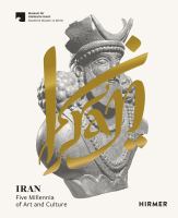 Iran : five millennia of art and culture /