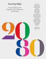 Twenty over eighty : conversations on a lifetime in architecture and design /