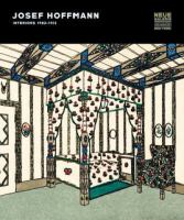 Josef Hoffmann : interiors, 1902-1913 /