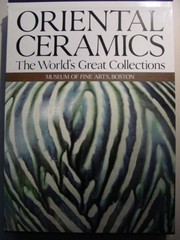 Oriental ceramics, the world's great collections /
