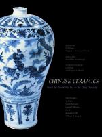 Chinese ceramics from the paleolithic period through the Qing Dynasty /