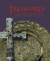 Treasures of the English Church : a thousand years of sacred gold and silver /