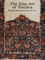 The fine art of textiles : the collections of the Philadelphia Museum of Art /