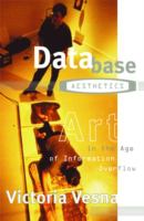 Database aesthetics : art in the age of information overflow /