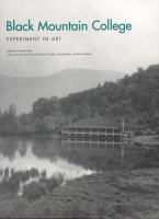 Black Mountain College : experiment in art /