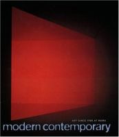 Modern contemporary : art since 1980 at MoMA /