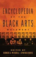 Encyclopedia of the Black Arts Movement /