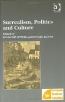 Surrealism, politics and culture /