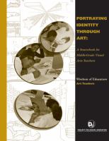 Portraying identity through art  : a sourcebook for middle-grade visual arts teachers /