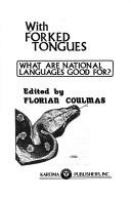 With forked tongues : what are national languages good for? /