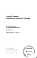 Linguistic diversity for democratic citizenship in Europe : towards a framework for language education policies : proceedings, Innsbruck (Austria) 10-12 May 1999.