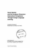 Social identity and the European dimension : intercultural competence through foreign language learning /