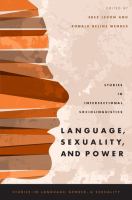 Language, sexuality, and power : studies in intersectional sociolinguistics /