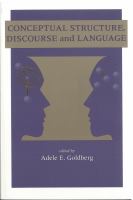 Conceptual structure, discourse, and language /