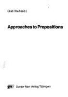 Approaches to prepositions /