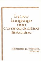 Latino language and communicative behavior /