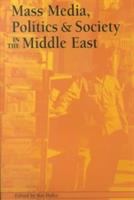 Mass media, politics, and society in the Middle East /