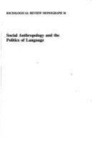 Social anthropology and the politics of language /