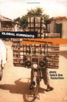 Global currents : media and technology now /