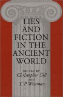Lies and fiction in the ancient world /