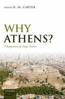 Why Athens? : a reappraisal of tragic politics /