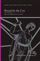 Bound by the city : Greek tragedy, sexual difference, and the formation of the polis /