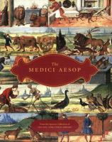 The Medici Aesop : NYPL Spencer 50 from the Spencer Collection of the New York Public Library /