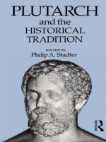 Plutarch and the historical tradition /