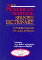 The American heritage Larousse Spanish dictionary.