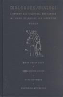 Dialogues / Dialogi : literary and cultural exchanges between (ex) Soviet and American women /