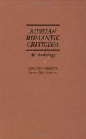 Russian romantic criticism : an anthology /