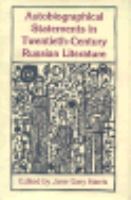 Autobiographical statements in twentieth-century Russian literature /